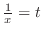 $\frac{1}{x} = t$