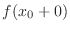 $f(x_{0}+0)$