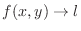$f(x,y) \rightarrow l$