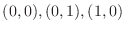 $(0,0), (0,1), (1,0)$