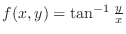 $f(x,y) = \tan^{-1}{\frac{y}{x}}$