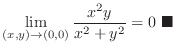 $\displaystyle \lim_{(x,y) \rightarrow (0,0)}\frac{x^{2}y}{x^2 + y^2} = 0\ensuremath{ \blacksquare}$