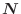 $\boldsymbol{N}$