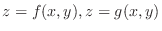$z = f(x,y), z = g(x,y)$