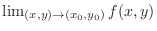 $\lim_{(x,y) \rightarrow (x_0,y_0)}f(x,y)$