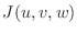 $\displaystyle J(u,v,w)$