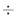$\div$