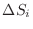 $\Delta S_{i}$
