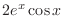 $\displaystyle{2e^{x}\cos{x}}$