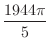 $\displaystyle{\frac{1944\pi}{5}}$