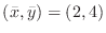 $\displaystyle{(\bar{x}, \bar{y}) = (2,4)}$