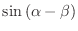 $\displaystyle \sin{(\alpha - \beta)}$