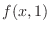 $f(x,1)$