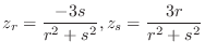 $\displaystyle{z_{r} = \frac{-3s}{r^2 + s^2}, z_{s} = \frac{3r}{r^2 + s^2}}$