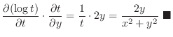 $\displaystyle \frac{\partial (\log{t})}{\partial t}\cdot \frac{\partial t}{\partial y} = \frac{1}{t}\cdot 2y = \frac{2y}{x^2 + y^2}\ensuremath{ \blacksquare}$