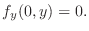 $f_{y}(0,y) = 0.$