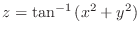 $\displaystyle{z = \tan^{-1}{(x^2 + y^2)}}$