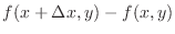 $f(x+\Delta x,y) - f(x,y)$