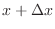 $x + \Delta x$