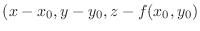 $(x-x_0, y-y_0, z-f(x_0,y_0)$