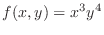 $\displaystyle{f(x,y) = x^3 y^4}$