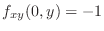 $f_{xy}(0,y) = -1$