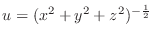$u = (x^2 + y^2 + z^2)^{-\frac{1}{2}}$