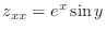 $z_{xx} = e^{x}\sin{y}$