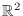 ${\mathbb{R}}^2$