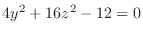 $4y^{2} + 16z^{2}- 12 = 0$