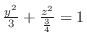 $\frac{y^2}{3} + \frac{z^2}{\frac{3}{4}} = 1$