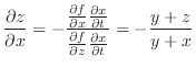 $\displaystyle \frac{\partial z}{\partial x} = -\frac{\frac{\partial f}{\partial...
...\frac{\partial f}{\partial z}\frac{\partial x}{\partial t}} = - \frac{y+z}{y+x}$