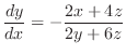 $\displaystyle \frac{dy}{dx} = -\frac{2x+4z}{2y+6z} $