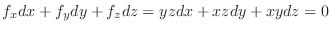 $\displaystyle f_{x}dx + f_{y}dy + f_{z}dz = yzdx + xzdy + xydz = 0$