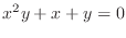 $\displaystyle{x^{2}y + x + y = 0}$