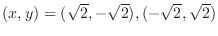 $(x,y) = (\sqrt{2},-\sqrt{2}), (-\sqrt{2},\sqrt{2})$