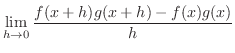 $\displaystyle \lim_{h \rightarrow 0}\frac{f(x+h)g(x+h) - f(x)g(x)}{h}$