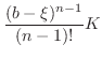 $\displaystyle \frac{(b-\xi)^{n-1}}{(n-1)!}K$