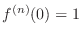 $f^{(n)}(0) = 1$
