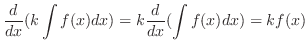 $\displaystyle{\frac{d}{dx}(k\int f(x)dx) = k \frac{d}{dx}(\int f(x)dx ) = k f(x)}$