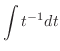 $\displaystyle \int t^{-1}dt$