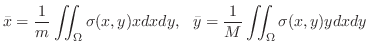 $\displaystyle \bar x = \frac{1}{m}\iint_{\Omega}\sigma(x,y)xdxdy,   \bar y = \frac{1}{M}\iint_{\Omega}\sigma(x,y)ydxdy $