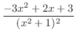$\displaystyle{\frac{-3x^2 + 2x + 3}{(x^2 + 1)^2}}$