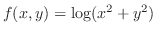 $f(x,y) = \log(x^2 + y^2)$