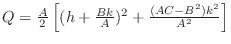 $Q = \frac{A}{2}\left[(h + \frac{Bk}{A})^2 + \frac{(AC - B^2)k^2}{A^2}\right]$