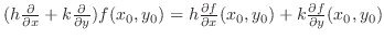 $(h\frac{\partial}{\partial x} + k\frac{\partial}{\partial y}) f(x_0,y_0) = h\frac{\partial f}{\partial x}(x_0,y_0) + k\frac{\partial f}{\partial y}(x_0,y_0)$