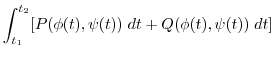 $\displaystyle \int_{t_{1}}^{t_{2}}[P(\phi(t),\psi(t))\;dt + Q(\phi(t),\psi(t))\;dt]$