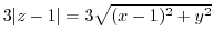 $3\vert z-1\vert = 3\sqrt{(x-1)^2 + y^2}$