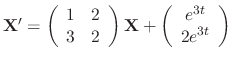 ${\bf X}^{\prime} = \left(\begin{array}{rr}
1&2\\
3&2
\end{array}\right){\bf X} + \left(\begin{array}{c}
e^{3t}\\
2e^{3t}
\end{array}\right)$