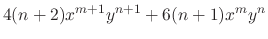$\displaystyle 4(n+2)x^{m+1}y^{n+1} + 6(n+1)x^{m}y^{n}$